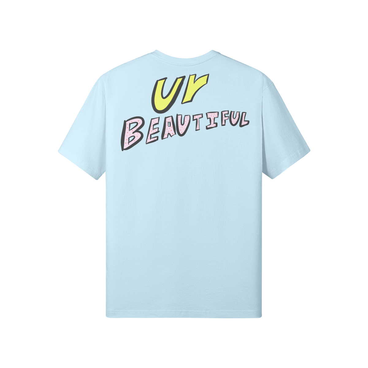 "Your Beautiful" Women's T-Shirt – A Celebration of Comfort & Confidence
